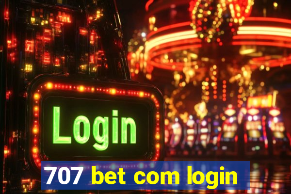 707 bet com login